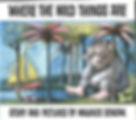 Where the WILD Things AREN’T